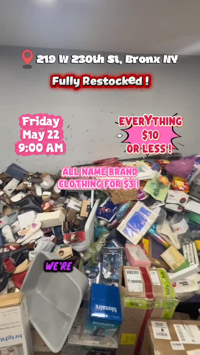 🔥Fire Friday at Emptythebins230th!🔊
Join us at emptythebins230th for our sensational Fire Fridaysale! Located at the heart of the Bronx! at 219 w 230th Bronx ny 10463  we’re igniting the weekend with deals that are too hot to handle!🛍️
Luxury for Less Dive into a treasure trove of high-value items without the luxury price tag. This Friday, we’re featuring an exclusive selection of premium goods for just $10. It’s not just a sale; it’s a steal!
⏰Early Bird Gets the Deal Our doors open early for the savvy shoppers ready to snag the best deals. Be the first to explore our unique offerings and make your Friday unforgettable.
🍾🥳Spread the Word Bring your friends, tell your neighbors, and don’t miss out on this unique opportunity to access top-tier products at bottom-dollar prices.
🛒Shop Smart, Save Big @Emptythebins230th we believe in providing our community with the finest deals around. Fire Friday is more than just a sale-it’s an event that celebrates smart shopping and big savings.
See you this Fire Friday at emptythebins230th where the deals are as sizzling as the excitement!
